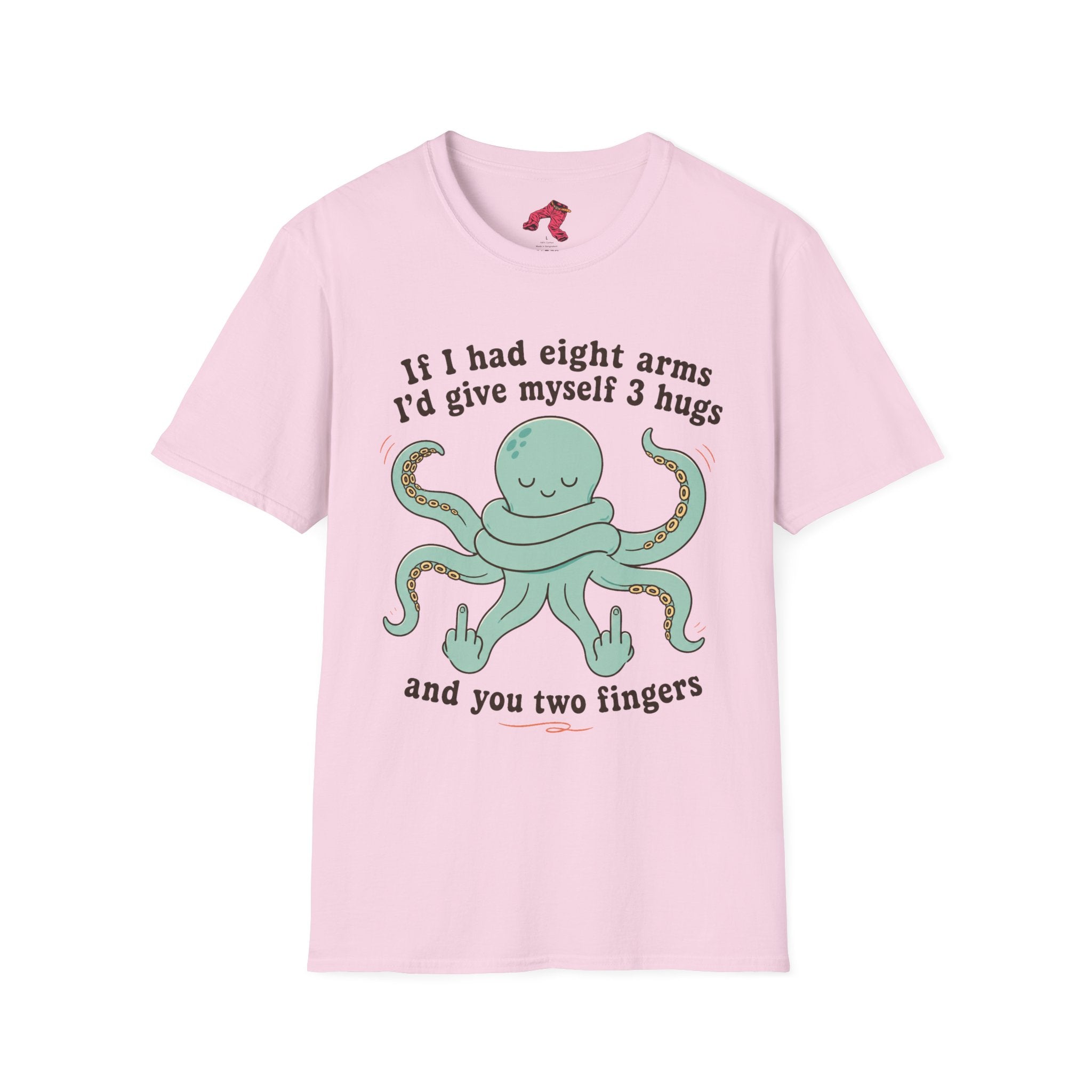 3 Hugs 2 Fingers - Sassy Octopus T-Shirt
