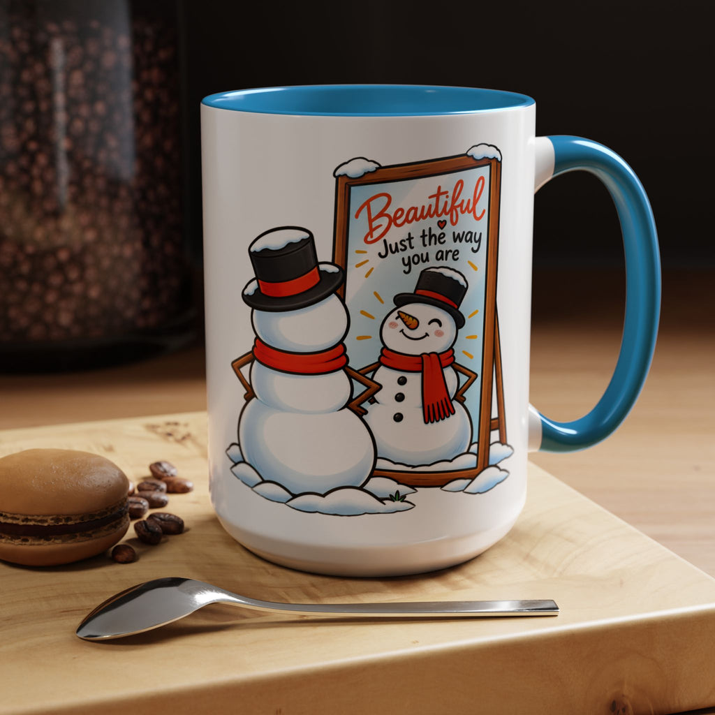 Beautiful Just the Way You Are Snowman – Cute Winter Mug