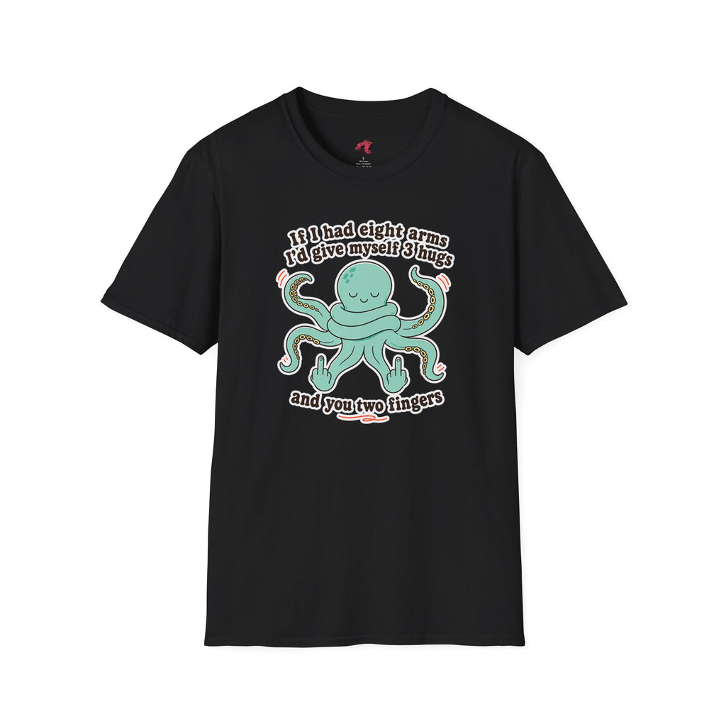 3 Hugs 2 Fingers - Sassy Octopus T-Shirt