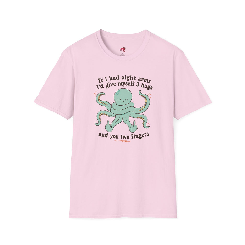 3 Hugs 2 Fingers - Sassy Octopus T-Shirt