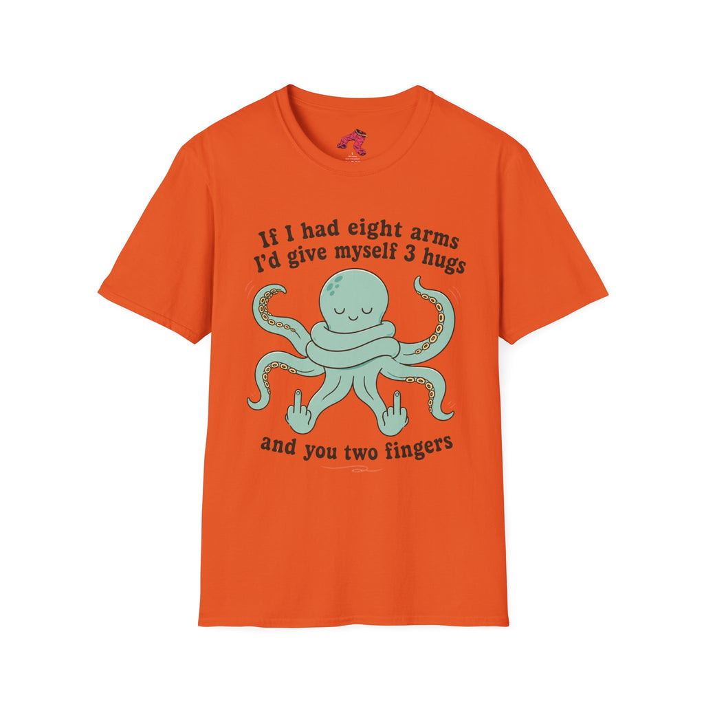 3 Hugs 2 Fingers - Sassy Octopus T-Shirt