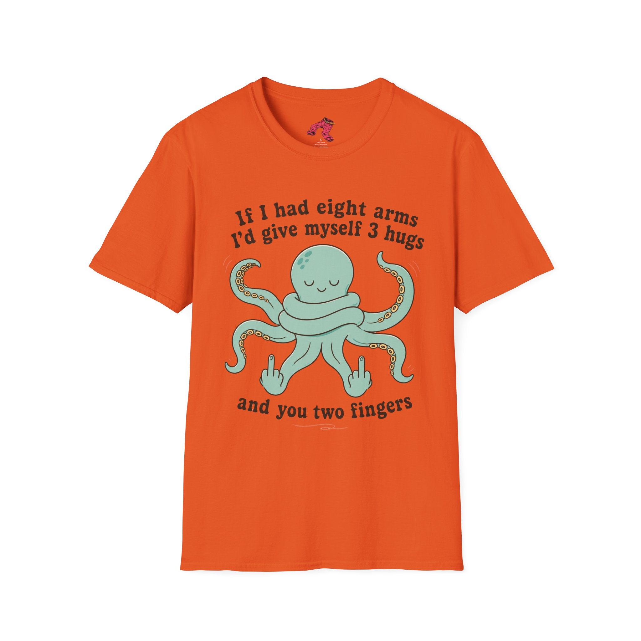 3 Hugs 2 Fingers - Sassy Octopus T-Shirt