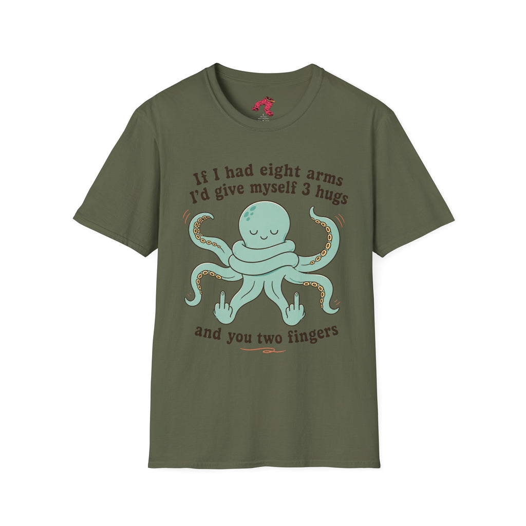 3 Hugs 2 Fingers - Sassy Octopus T-Shirt