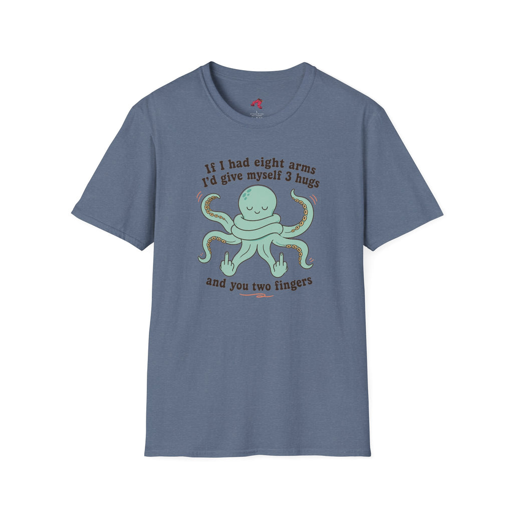 3 Hugs 2 Fingers - Sassy Octopus T-Shirt