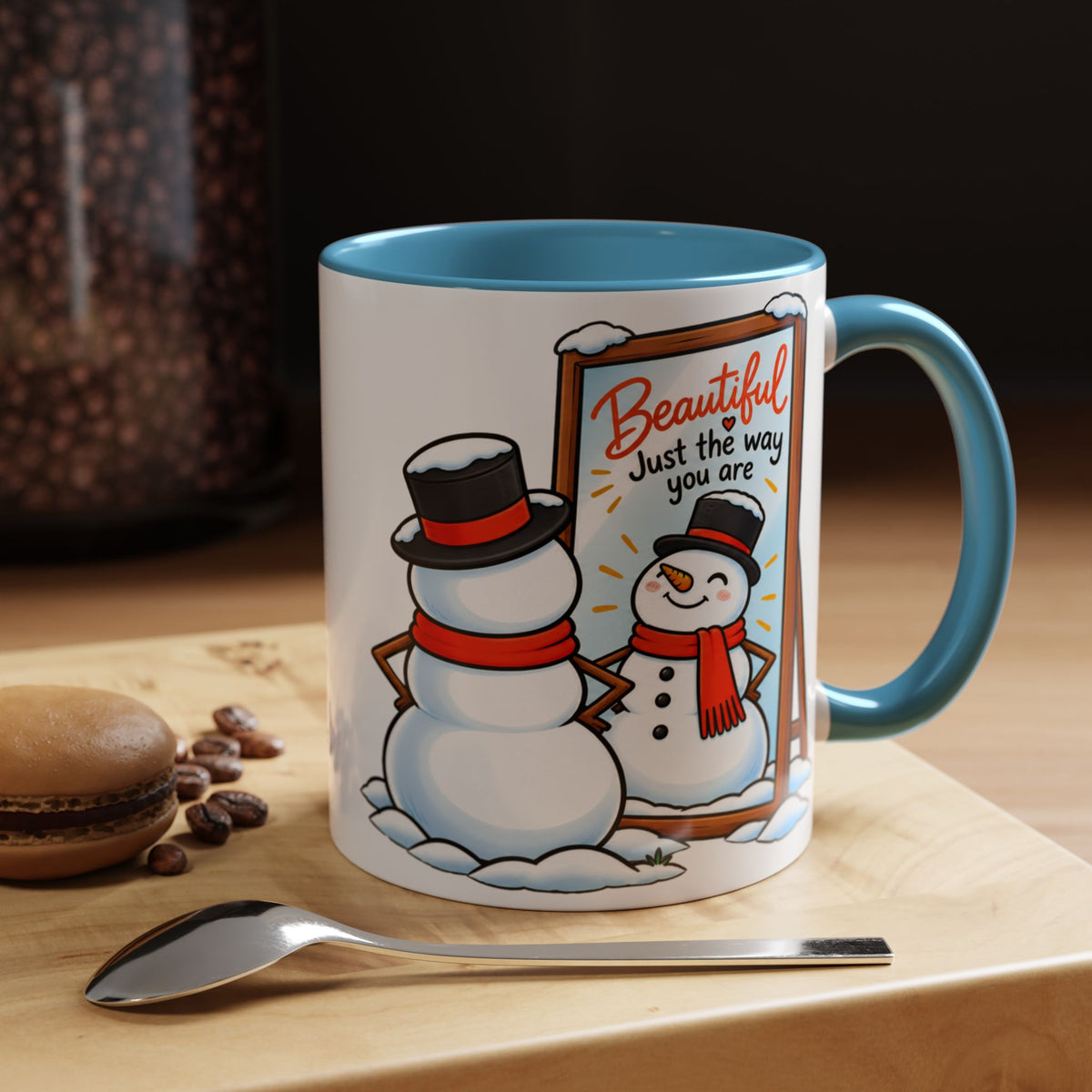 Beautiful Just the Way You Are Snowman – Cute Winter Mug