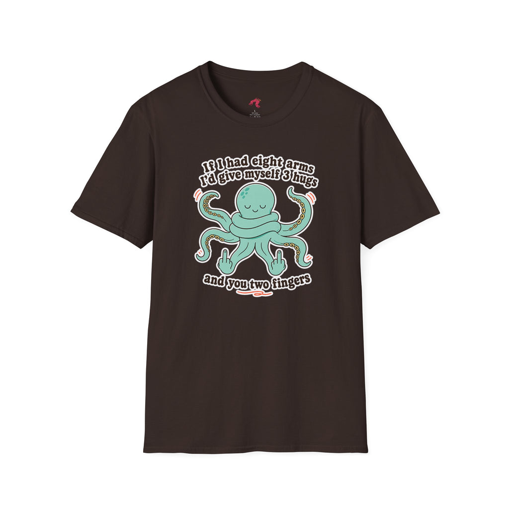3 Hugs 2 Fingers - Sassy Octopus T-Shirt