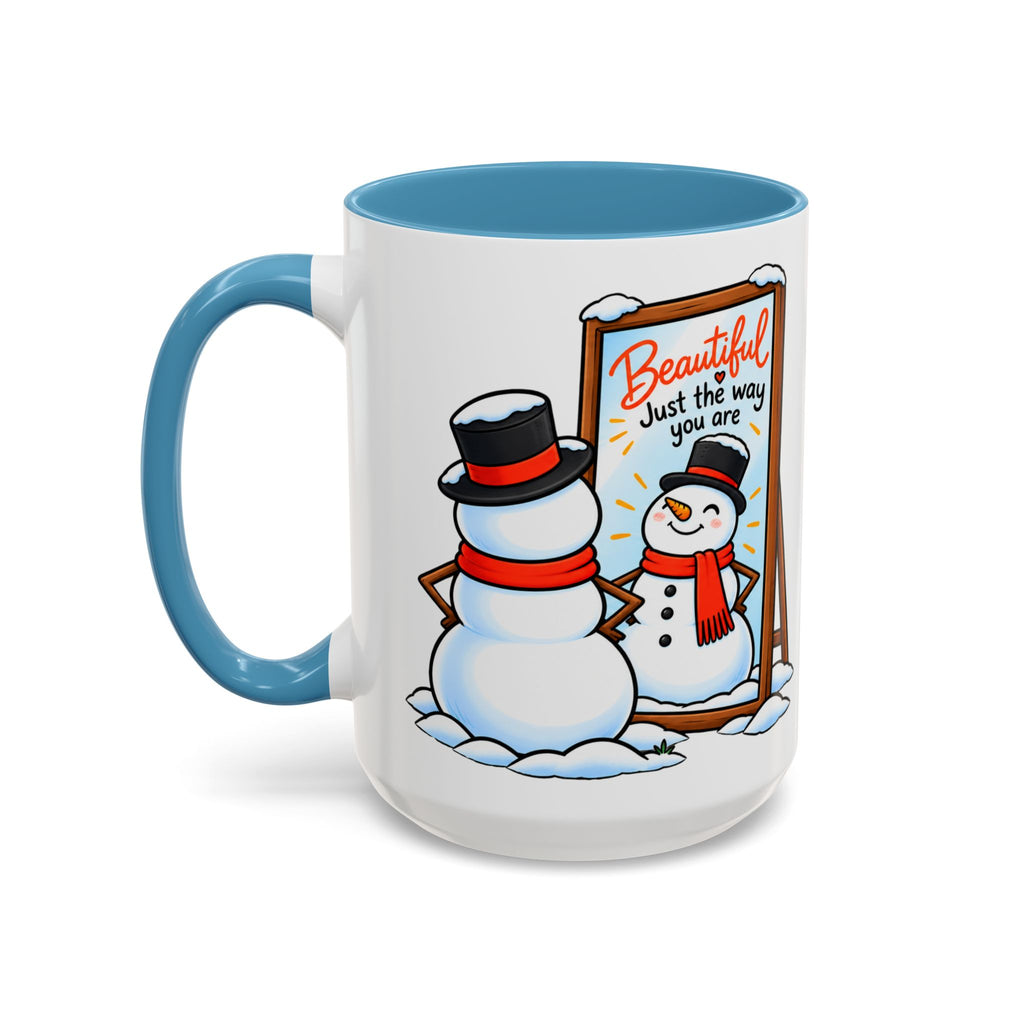Beautiful Just the Way You Are Snowman – Cute Winter Mug