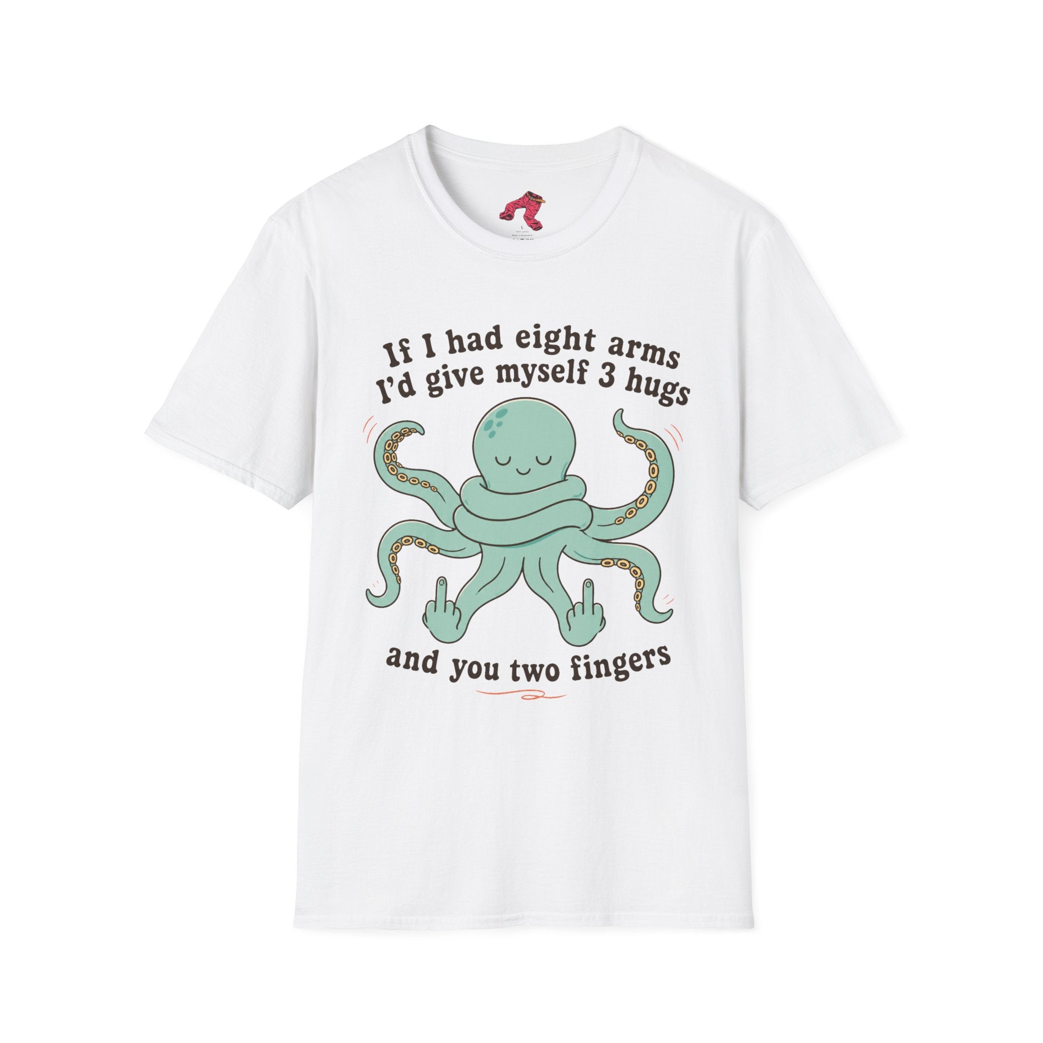 3 Hugs 2 Fingers - Sassy Octopus T-Shirt